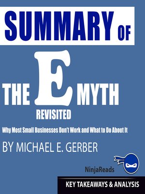 cover image of Summary of E-Myth Revisited: Why Most Small Businesses Don't Work and What to Do About It by Michael E. Gerber